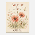 A personalized botanical art print featuring pink poppy flowers, wild grasses, a butterfly, and the text 'August', 'Poppy', and 'Olivia' on a cream background.