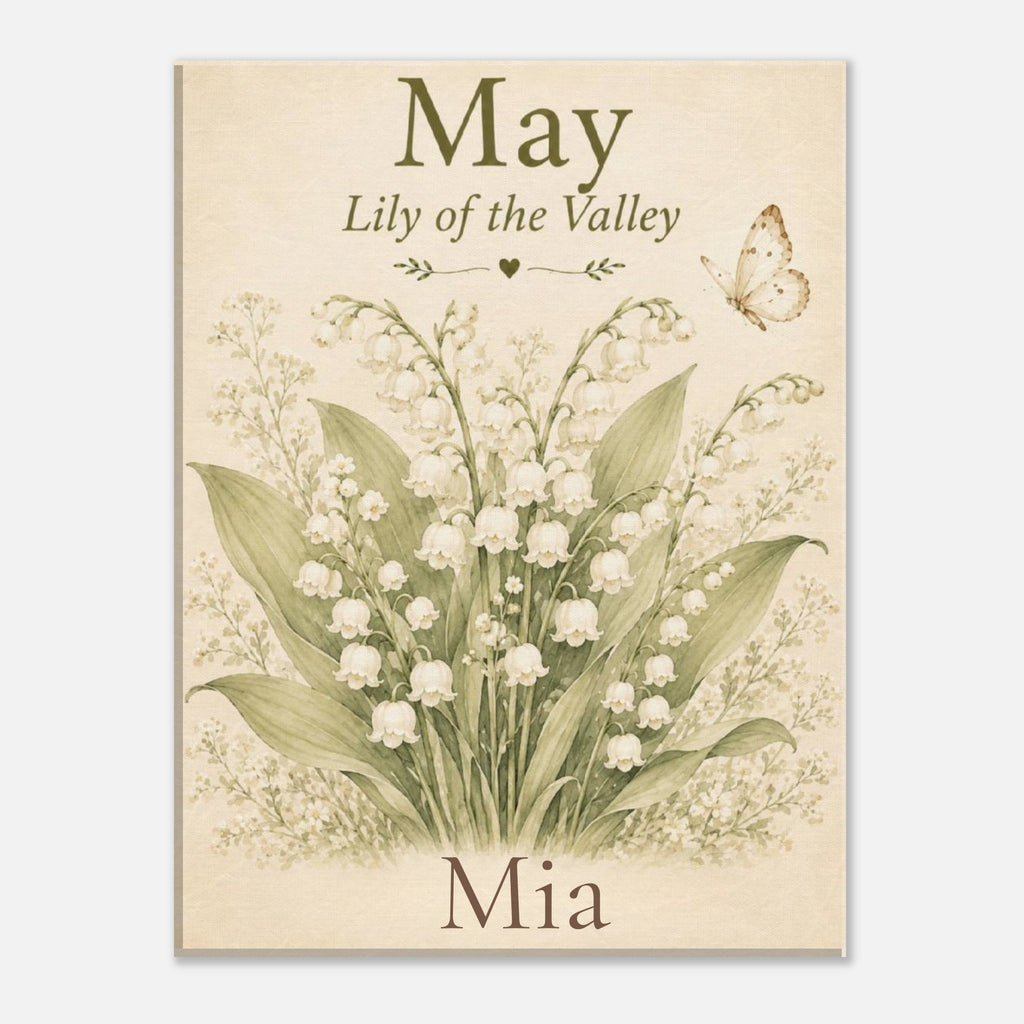 A personalized art print featuring a vintage-style botanical illustration of a lily of the valley bouquet with a butterfly, on a warm cream background. The text reads 'May Lily of the Valley' at the top and 'Mia' at the bottom.